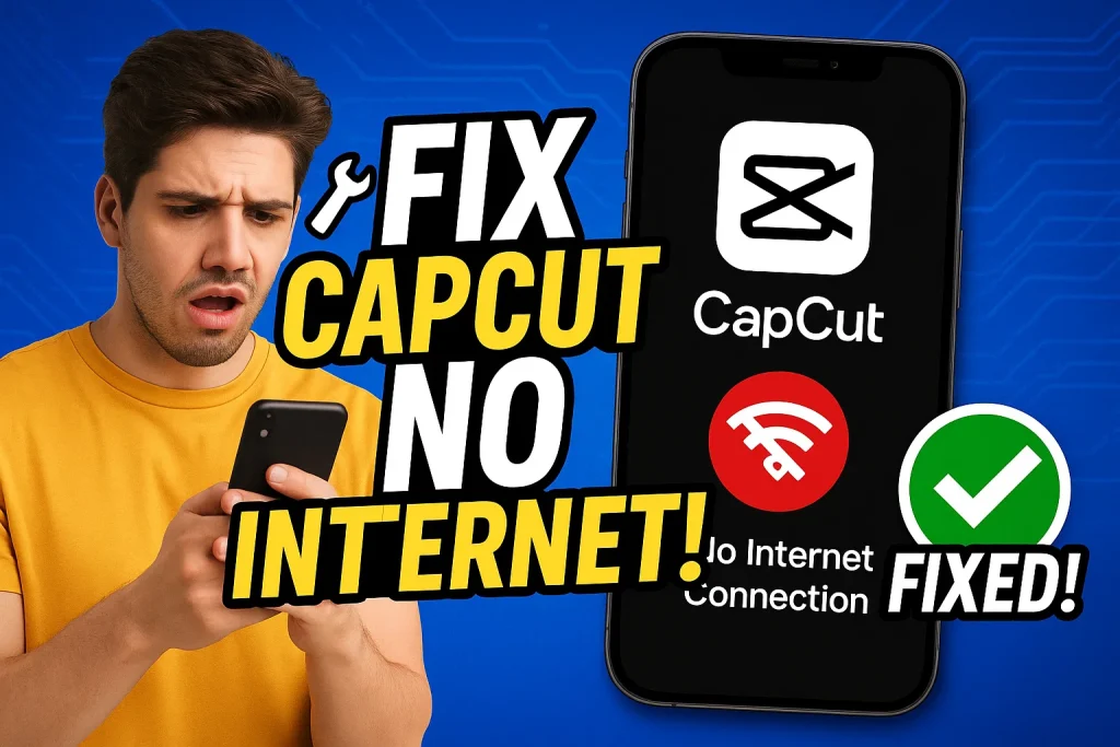 Fix CapCut No Internet Issue Fast